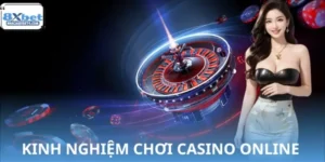 Kinh Nghiệm Chơi Casino Online Tại 8XBET Cho Người Mới